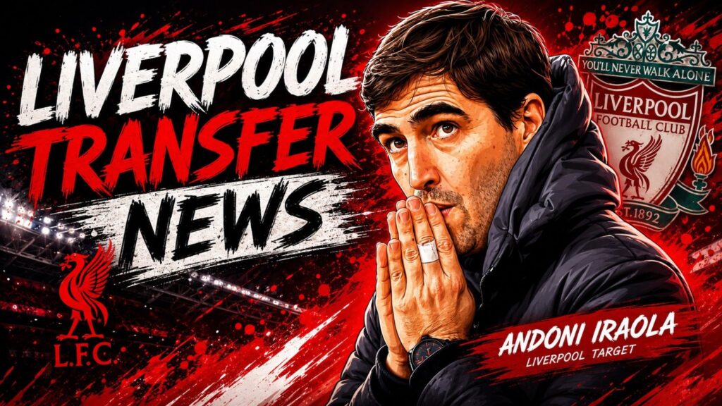 Liverpool Transfer News